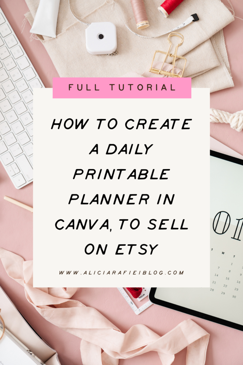 How to Create a Printable Daily Planner You Can Sell on Etsy Using ...