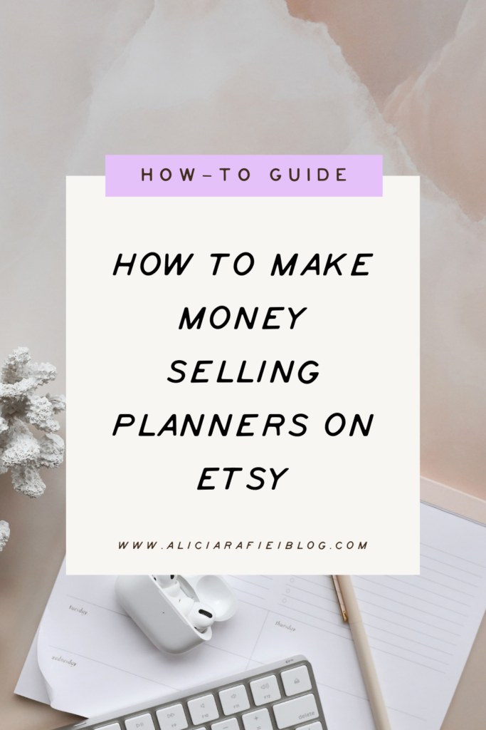 make money selling planners on Etsy