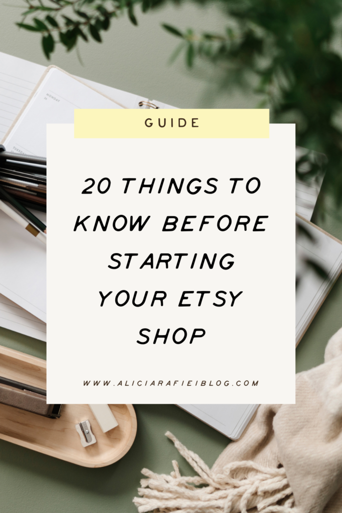 20 Things to Know Before Starting an Etsy Shop