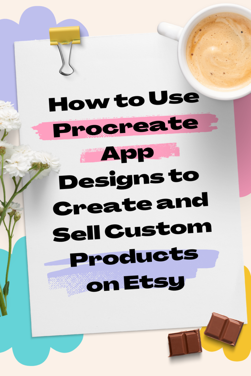 How to Use Procreate App Designs to Create and Sell Custom Products on ...