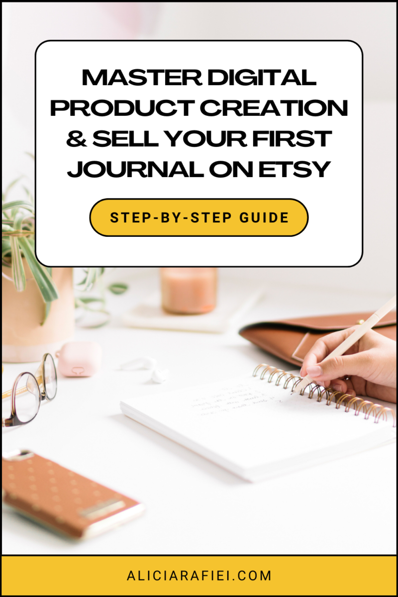 Master Digital Product Creation & Sell Your First Journal on Etsy ...